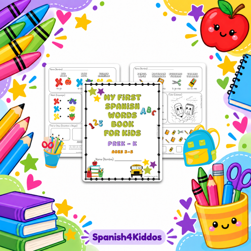 My First Spanish Words Book for Kids (Ages 3–5 | PreK–K)