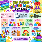 My First Spanish Words Book for Kids (Ages 3–5 | PreK–K)